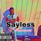 Sayless (feat. YoeyComposes) - Tpuma lyrics