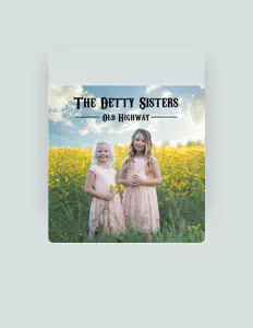 Listen to The Detty Sisters, watch music videos, read bio, see tour dates & more!