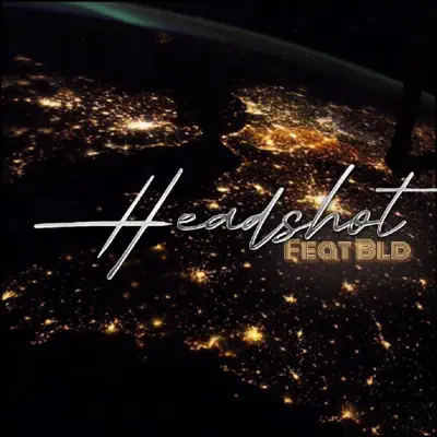 Listen to Headshot (feat. BLD) - Single by Douzy.