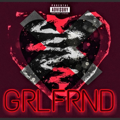 Grlfrnd (feat. Waxamillion & Baby J) - Single