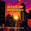 Days of Sunlight (feat. MicroMatscenes) - Single