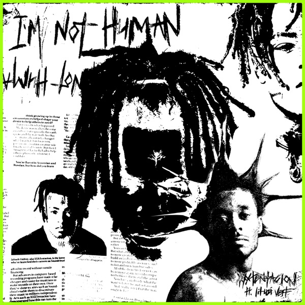 I'm Not Human (feat. Lil Uzi Vert) - Single