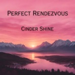 Perfect Rendezvous - Single