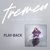 Tremeu (Playback) - Single