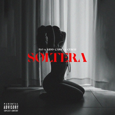 soltera x kidd cario x cero2 - Single