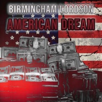 American Dream! - Single - Birmingham Lordson