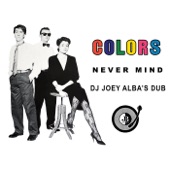 Never Mind (DJ Joey Alba's Dub) artwork