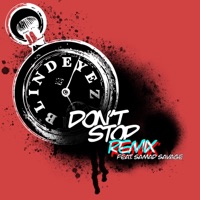 Don't Stop (feat. Samad Savage) [Remix] [Remix] - Single - Blind Eyez