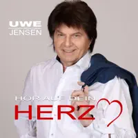 Hör Auf Dein Herz — Uwe Jensen