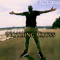 Nothing Cryss - Single - Claurence
