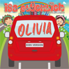 Olivia (feat. Jenny und Franzi) [Kids Version] - Isa Glücklich