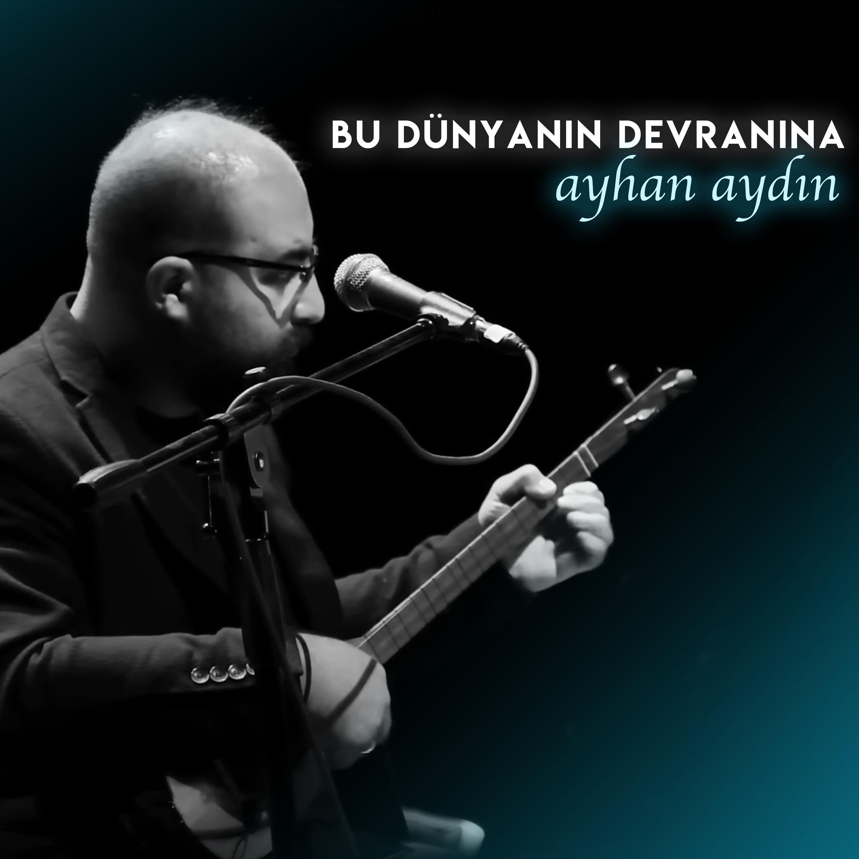 Bu Dünyanın Devranına - Single