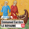 Le Royaume - Emmanuel Carrère