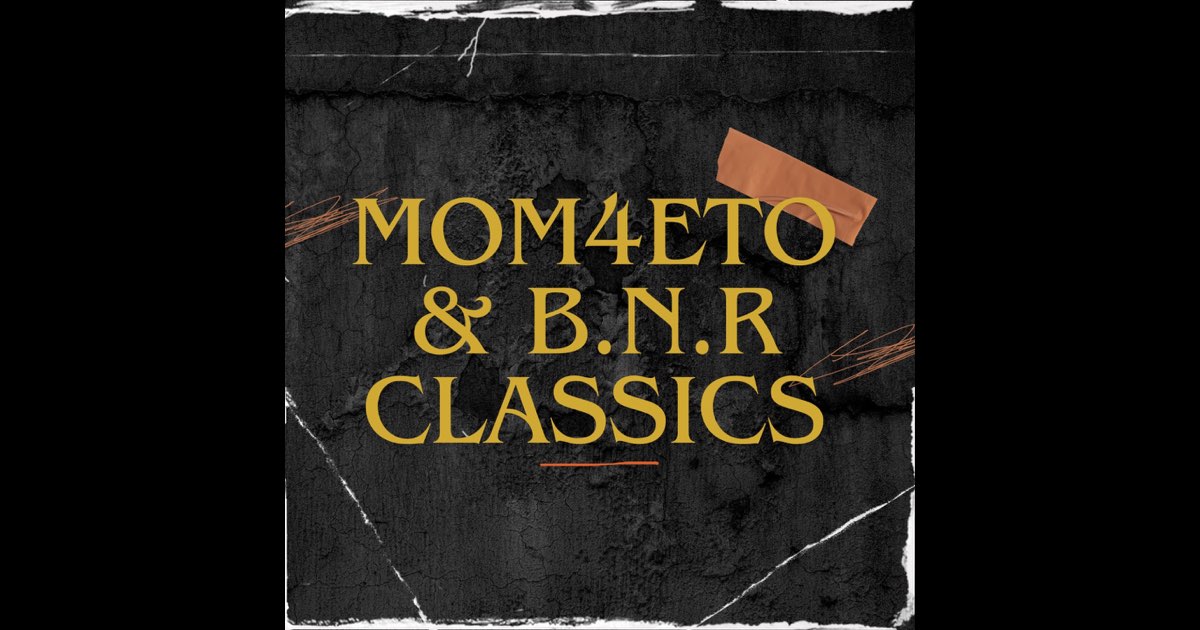 MOM4ETO & B.N.R. CLASSICS (feat. Bandata Na Ruba) - Mom4eto