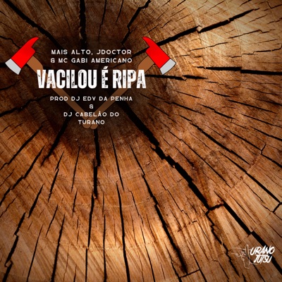 Vacilou É Ripa (feat. Mc Gabi Americano) - Single