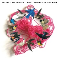 Meditations For Beowulf - Jeffrey Alexander