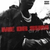 Me or Sum (feat. Future & Lil Baby) by Nardo Wick iTunes Track 4