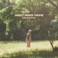 Weit weg Tape - Ivo Martin