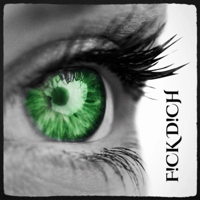 f!ck d!ch - Single