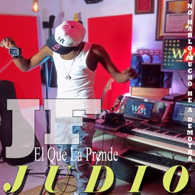 JUDIO-JF-EL QUE LA PRENDE - Single