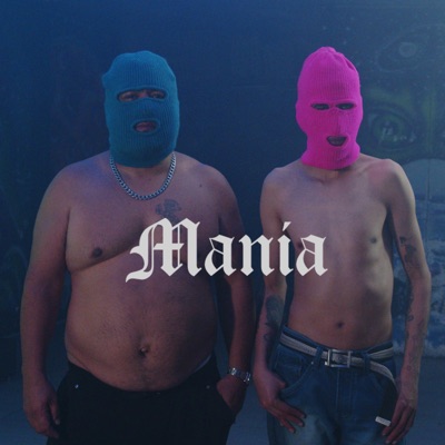 Mania - Single