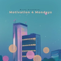 Motivation 4 Mondays - Single - Bizzy SlauGhter