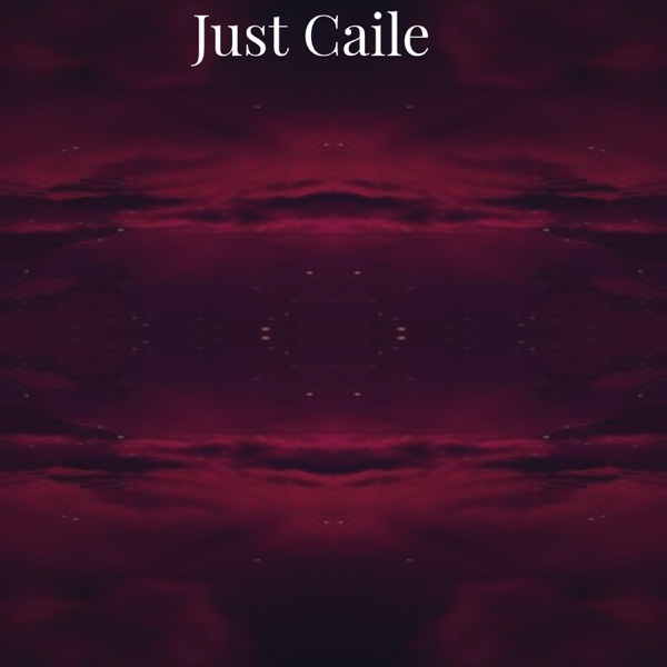 Just Caile
