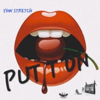 Put It On - Single - Ynw stretch