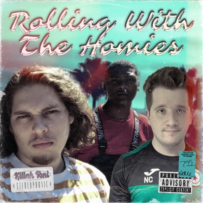 Rolling With the Homies - Single