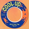 Burn Your Tag - Single