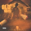 Old Ways (feat. Pascon & Ecologyk) - Single