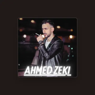 Listen to Ahmed Zeki, watch music videos, read bio, see tour dates & more!