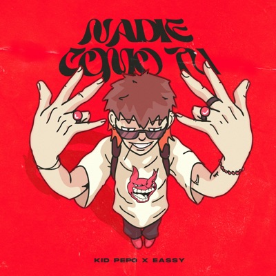 NADIE COMO TU (feat. Kid Pepo) - Single