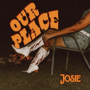 Josie - Our Place - 排舞 音樂