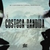 Gostosa Bandida Siliconada (feat. Prod Royce) - Single