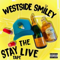 Westsidesmiley I Stay Live Tape - EP - westsidesmiley