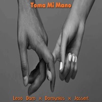 Toma Mi Mano - Single - Leoo Dam, Jassert & Domynius