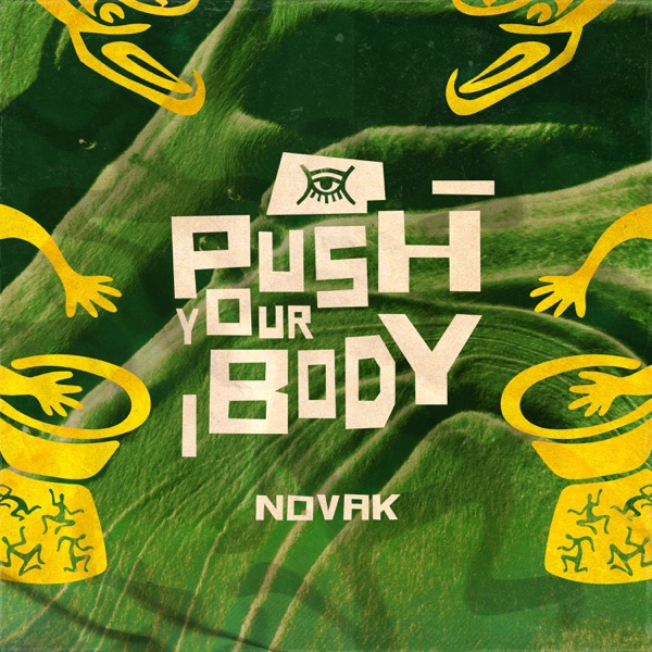 Push Your Body - Single