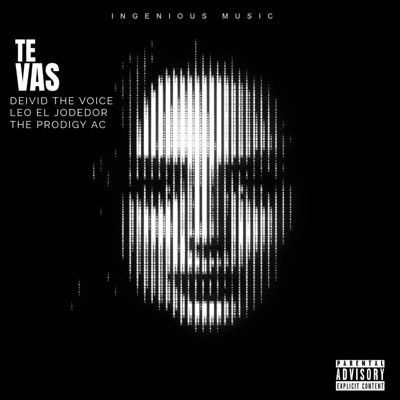 te vas (feat. Deivid the voice & Leo El Jodedor) - Single