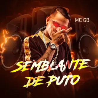 Semblante de P**o - Single by Mc GB OFICIAL, Dj fael da ch & DuCerra album reviews, ratings, credits