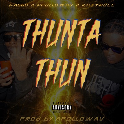 Thunta Thun (feat. Fabbo & KayyRocc) - Single