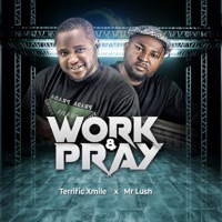 Work & Pray - Single - Tx