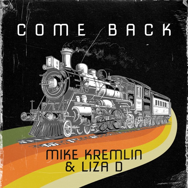 Come Back - Single