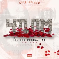4Tlom - Single - Kyle Splash & Lil Bro PushazInk