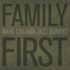 Family First - Mark Guiliana Jazz Quartet