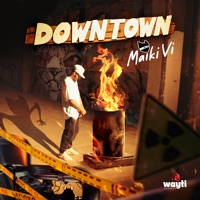 Downtown - Single - Maiki Vi
