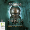 The Icebound Land - Ranger's Apprentice Book 3 (Unabridged) - John Flanagan