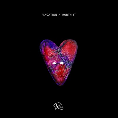 Vacation / Worth It - Single