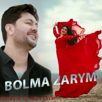 Bolma Zarym. ft Durdy Durdyyew - Single - Aziza Agamuradova