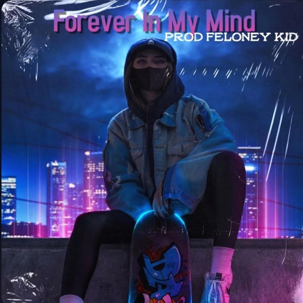 Forever In My Mind